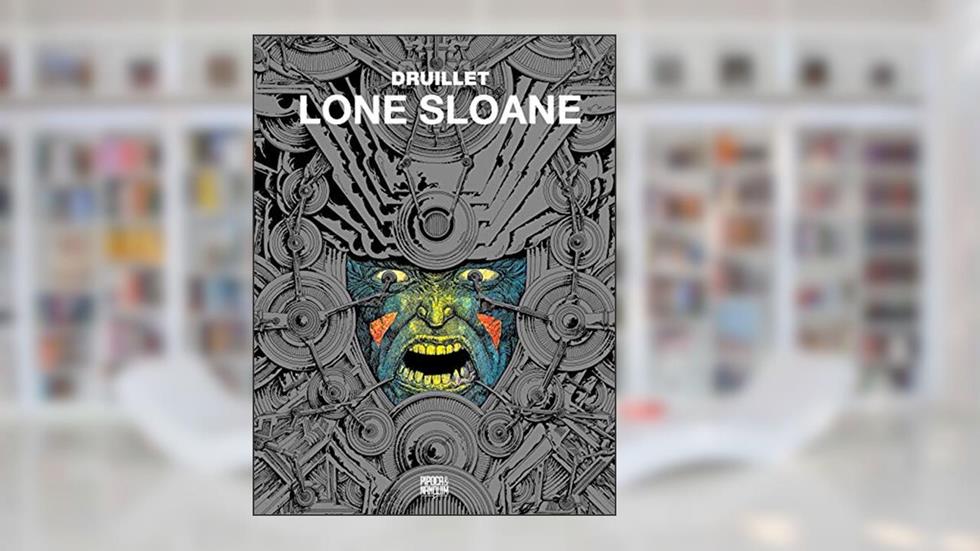 Lone Sloane - Volume Único Exclusivo Amazon, do autor Philippe Druillet