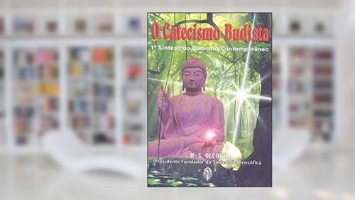 Capa de O Catecismo Budista, do autor Henry Steel Olcott