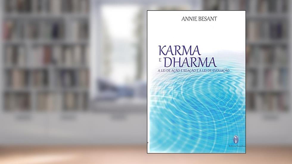 Karma e Dharma, do autor Annie Besant