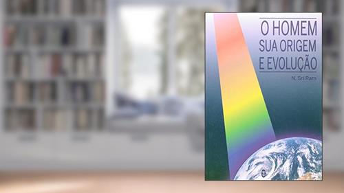 Capa de Homem Sua Origem E Evolução, do autor N. Sri Ram