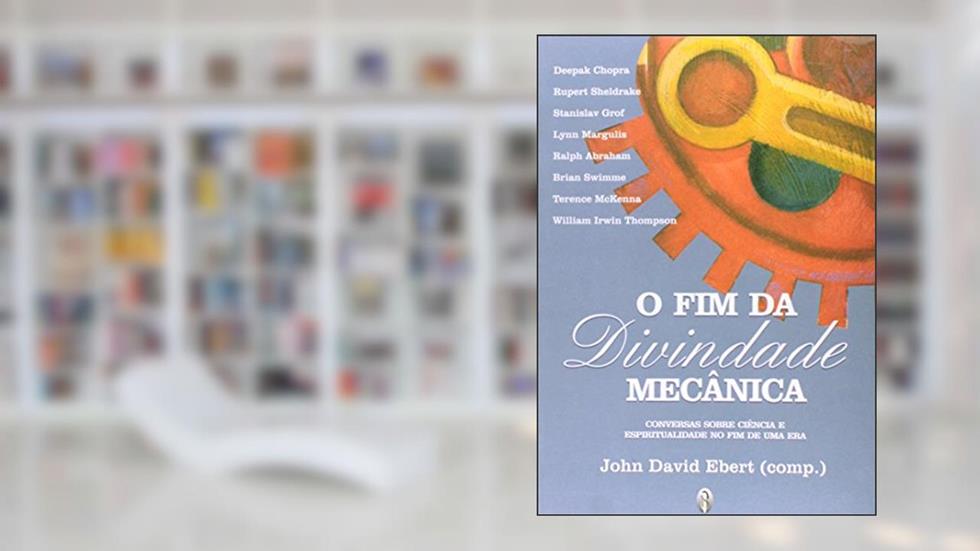 O Fim Da Divindade Mecânica, do autor John David Elbert
