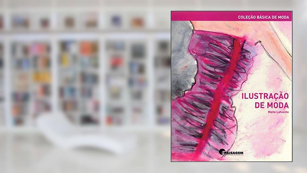 Ilustração de Moda, do autor Maite Lafuente
