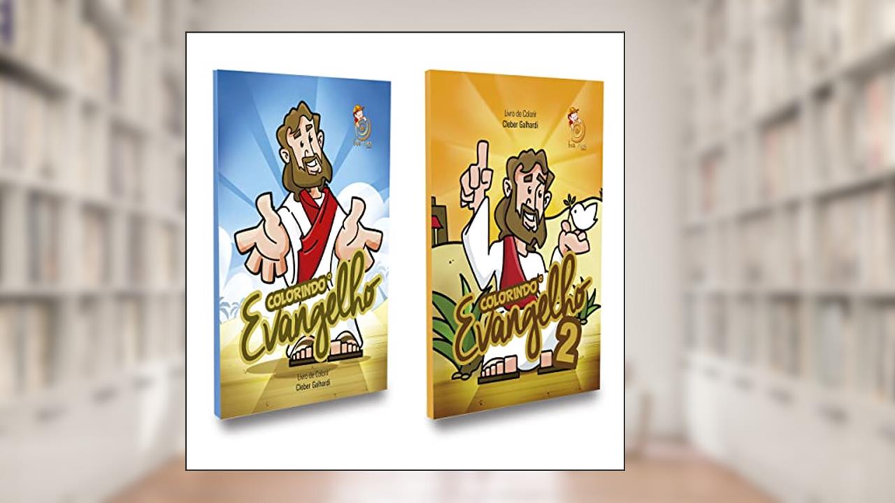 Livro de Colorir - Kit 2 Livros - Colorindo o Evangelho, do autor Autor: Cleber Galhardi / Ilustrações: Rafael Sanches