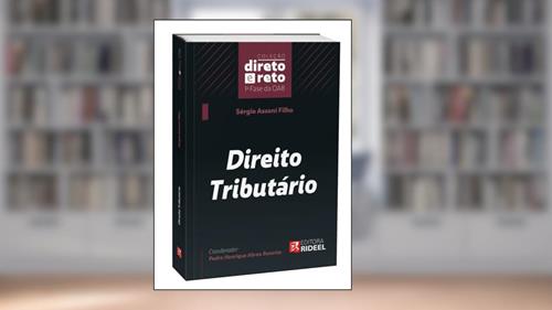 Capa de Direito Tributário - Coleção Direto e Reto 1ª Fase Oab, do autor Sergio Assoni Filho