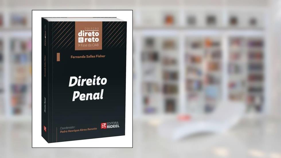 Direito Penal - Coleção Direto E Reto 1ª Fase Oab, do autor Fernanda Salles Fisher