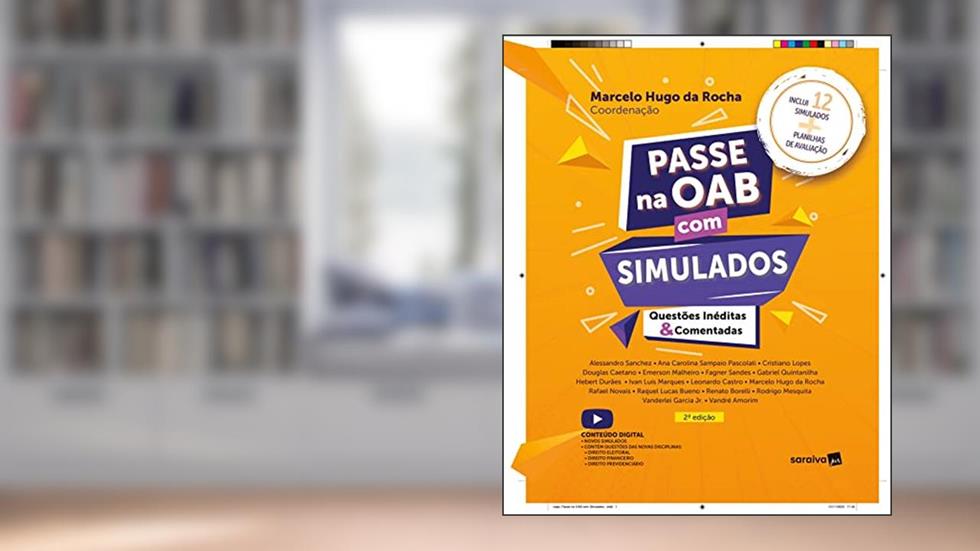 Passe Na Oab Com Simulados - Questões Inéditas E Comentadas - 2ª edição 2023, do autor Marcelo Hugo Da Rocha