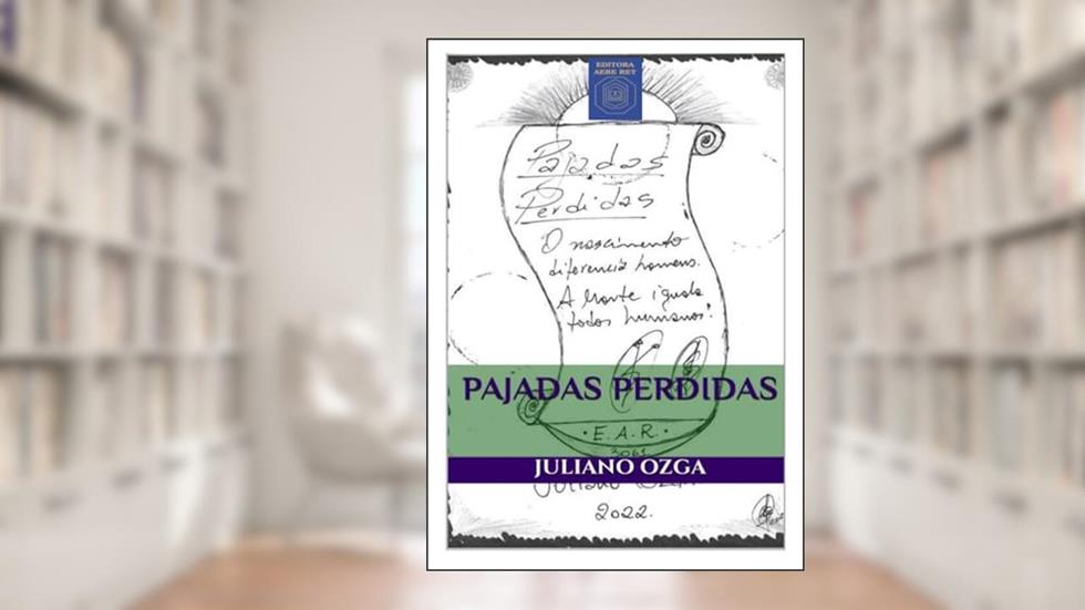 Pajadas Perdidas, do autor Juliano Gustavo Santos Ozga