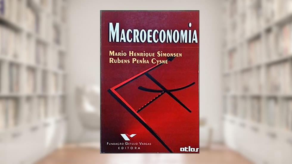 Macroeconomia, do autor Mario Henrique Simonsen e Rubens Penha Cysne