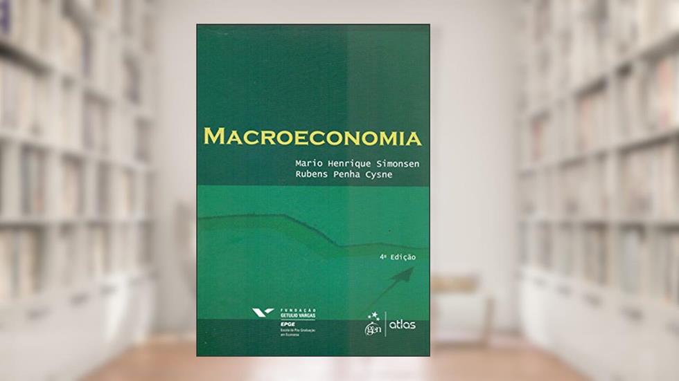 Macroeconomia, do autor Rubens Penha Cysne; Mário Henrique Simonsen