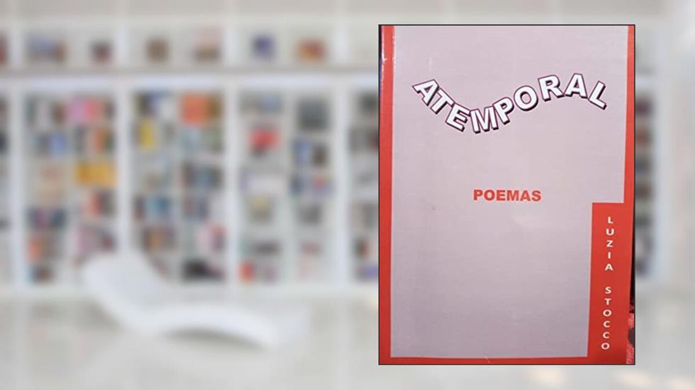 ATEMPORAL Poemas, do autor Luzia Stocco