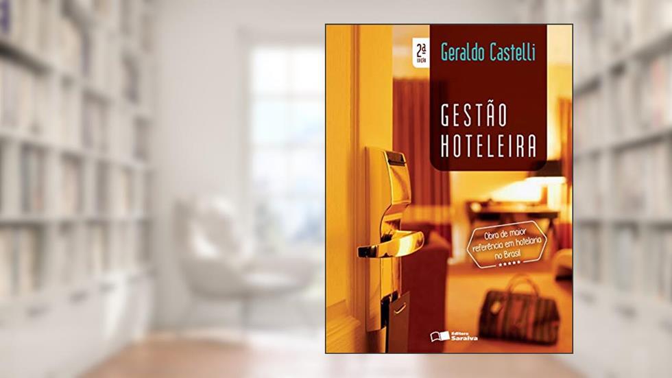 Gestão hoteleira, do autor Geraldo Castelli