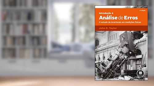 Capa de Introdução à Análise de Erros: O Estudo de Incertezas em Medições Físicas, do autor John R. Taylor