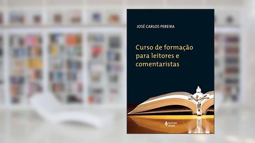 Capa de Curso de formação para leitores e comentaristas, do autor José Carlos Pereira