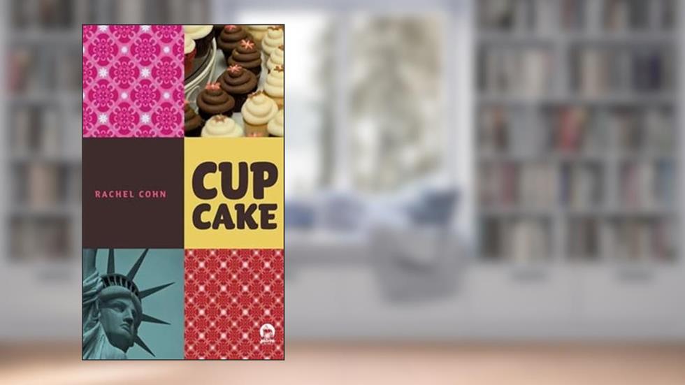 Cupcake, do autor Rachel Cohn