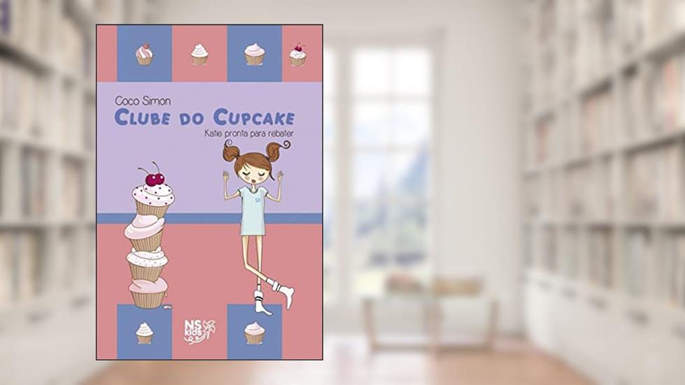 Clube do cupcake - Katie pronta para rebater: 5, do autor Coco Simon