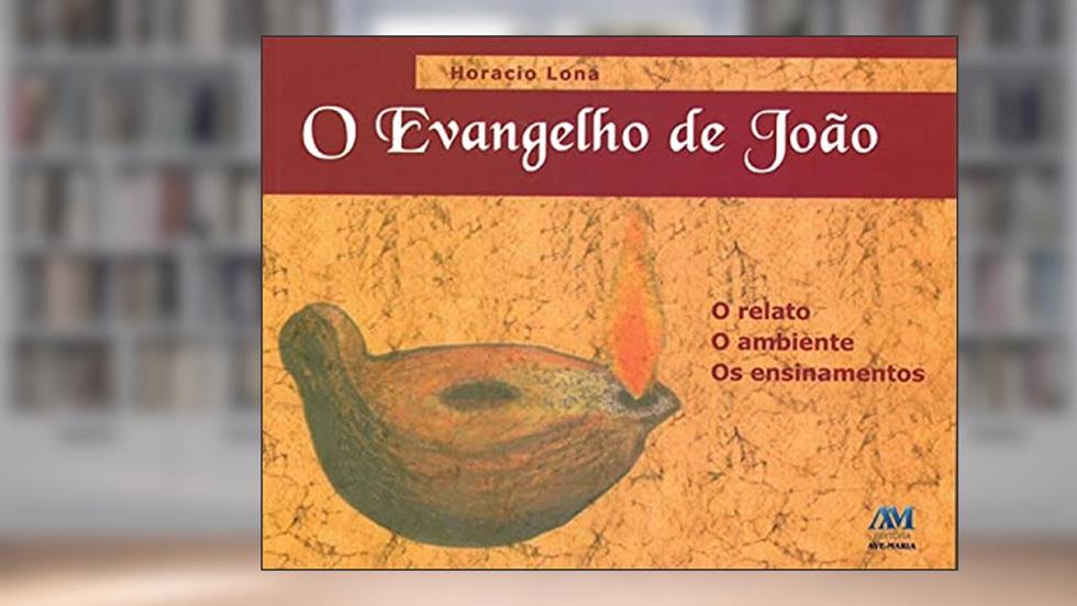 O evangelho de João, do autor Horacio E. Lona