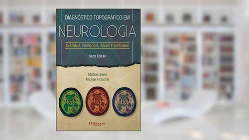 Capa de Diagnostico Topografico Em Neurologia, do autor Mathias Baehr Michael Frotscher