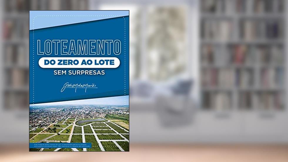 Loteamento Do Zero ao Lote, do autor Guto Mota
