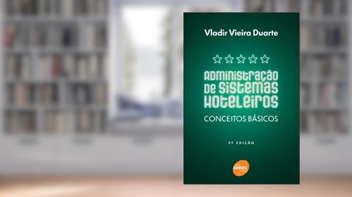 Capa de Administração De Sistemas Hoteleiros, do autor Vladir Duarte