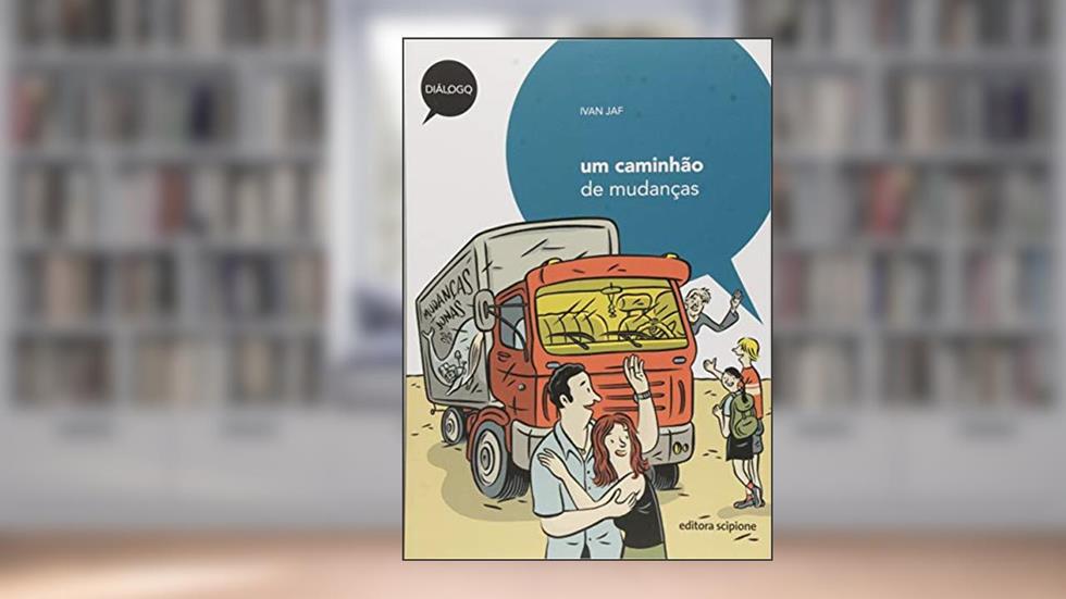Um caminhão de mudanças, do autor Ivan Jaf