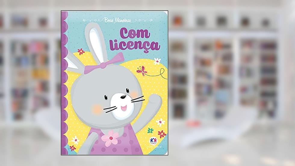 Com licença, do autor Ciranda Cultural