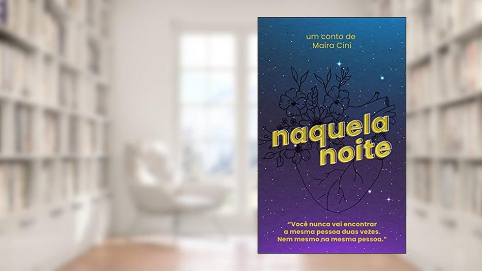 Naquela Noite, do autor Maíra Cini