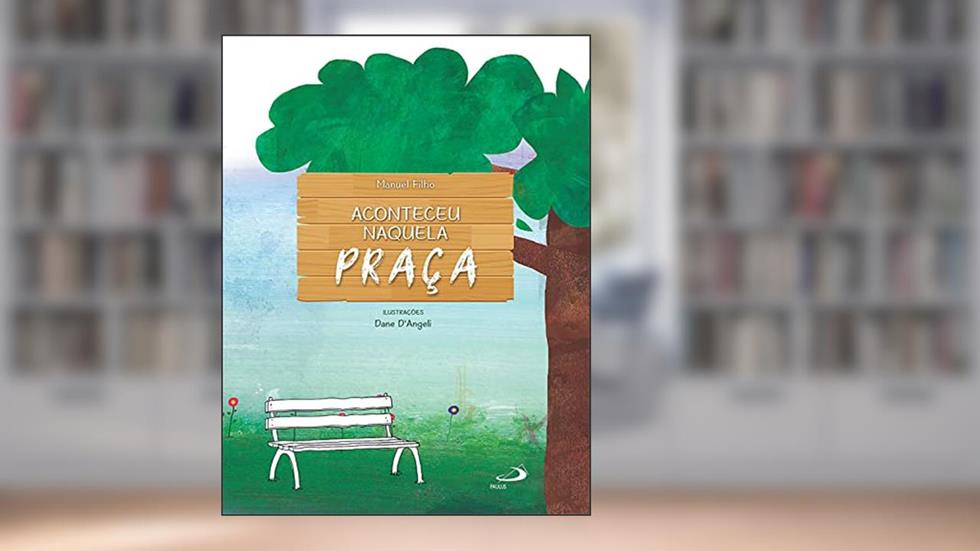 Aconteceu naquela praça (Assistência Social), do autor Manuel Filho