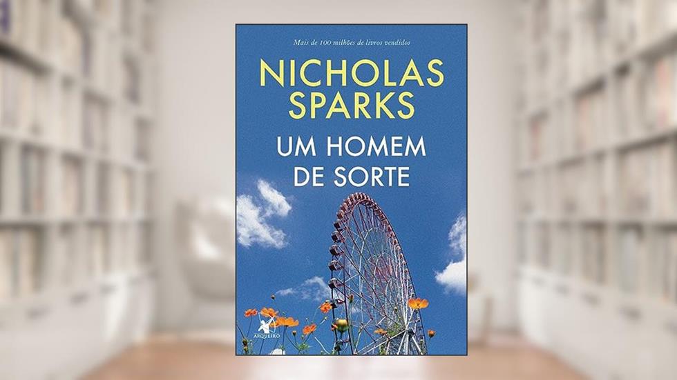Um homem de sorte, do autor Nicholas Sparks
