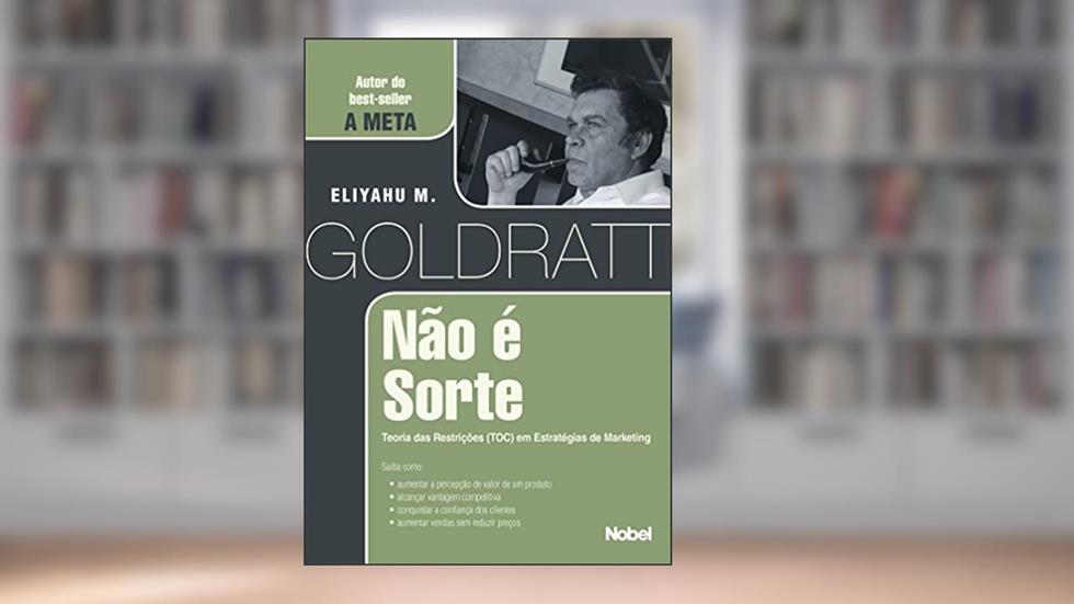 Não é sorte, do autor Eliyahu M. Goldratt