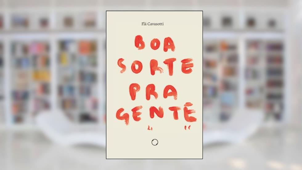 Boa sorte pra gente, do autor Flá Cavasotti
