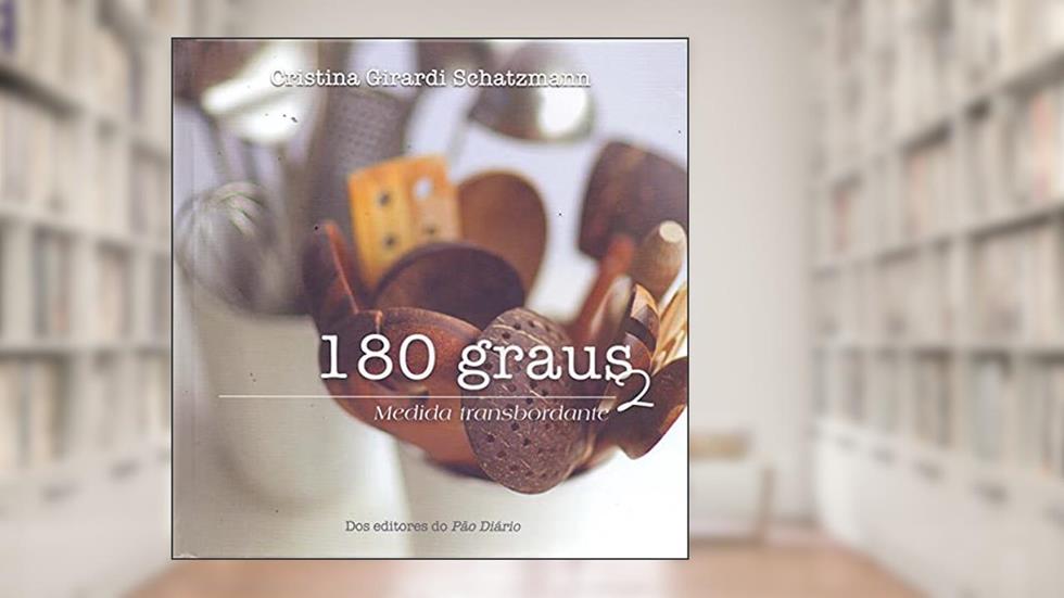 180 graus - volume 2, do autor Cristina Girardi Schatzmann