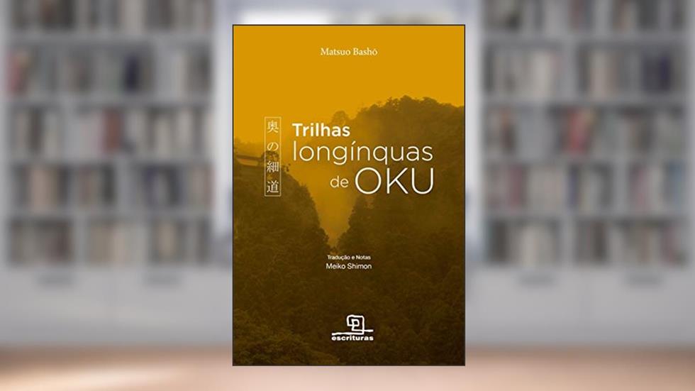 Trilhas longínquas de Oku, do autor Matsuo Basho