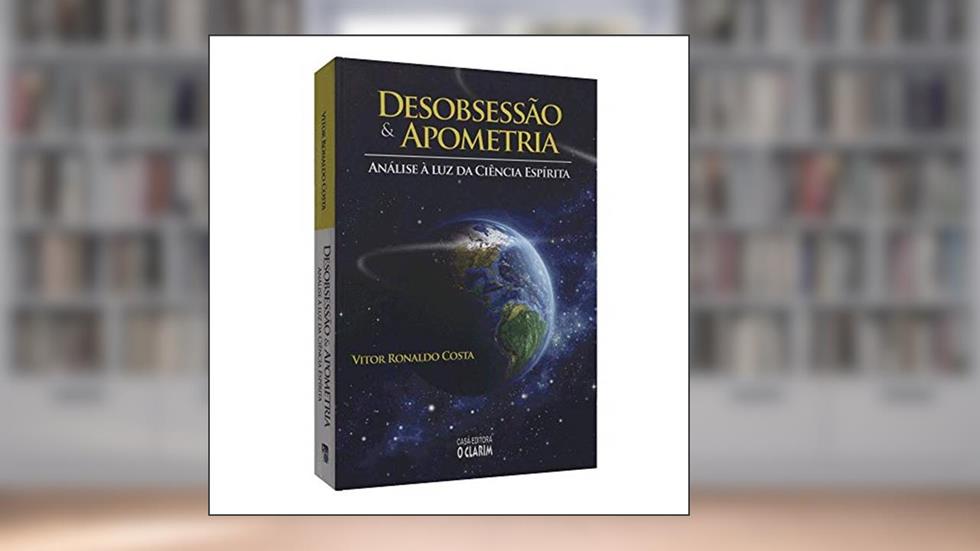 Desobsessão & Apometria, do autor Vitor Ronaldo Costa
