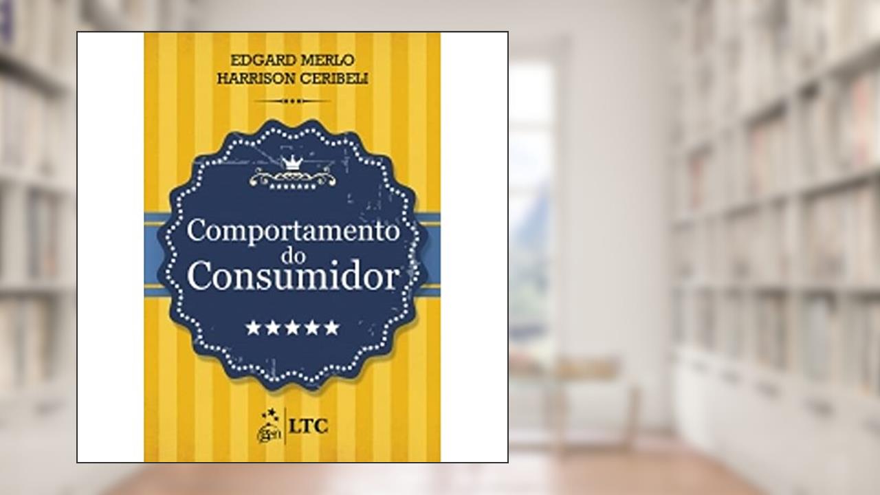 Comportamento do Consumidor, do autor Merlo Ceribelli
