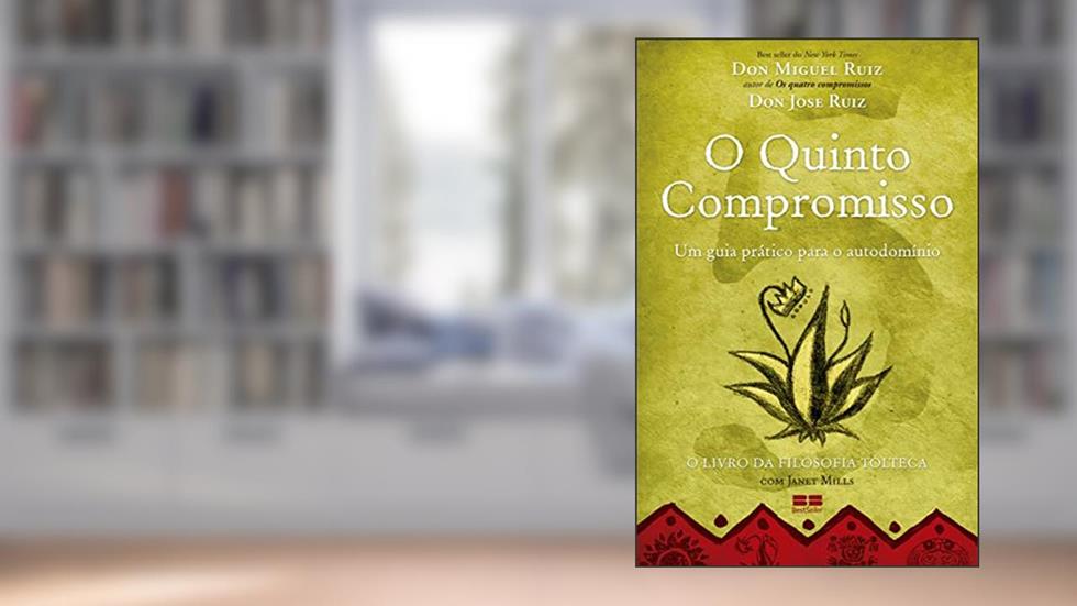 O quinto compromisso, do autor Don Jose Ruiz; Don Miguel Ruiz