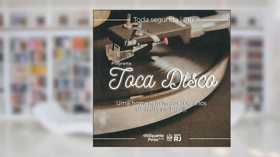 Programa Toca Disco, do autor Rádio Roquette-Pinto