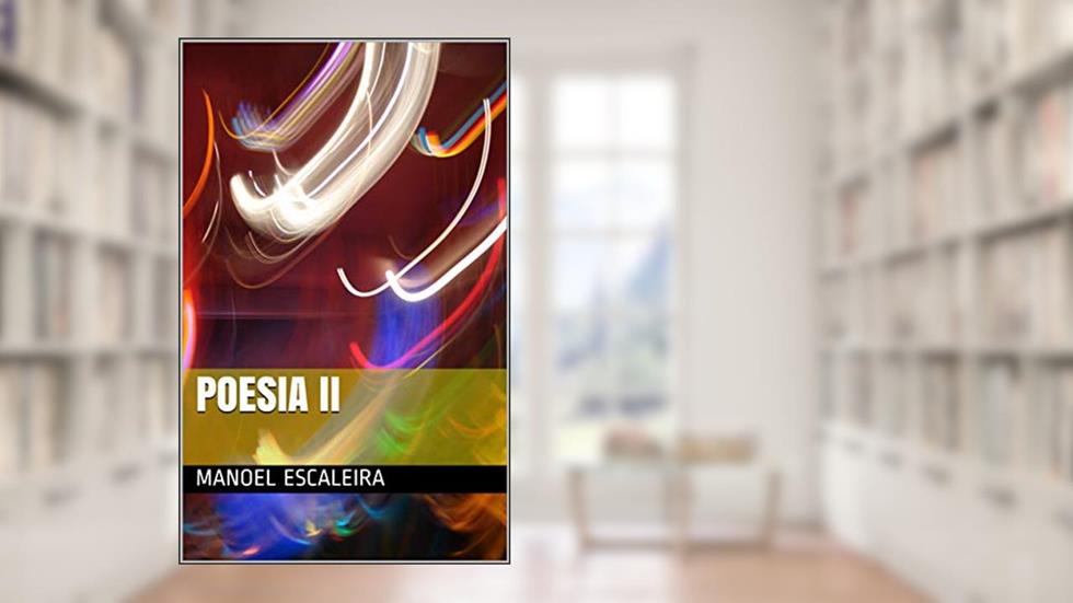 POESIA II, do autor Manoel Escaleira