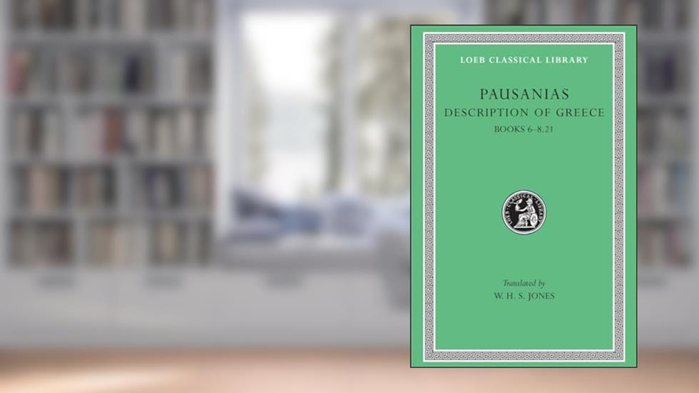 Description of Greece, Volume III: Books 6-8.21: 272, do autor Pausanias