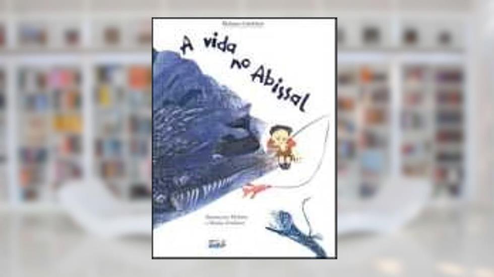A vida no abissal, do autor Heliana Grudzien