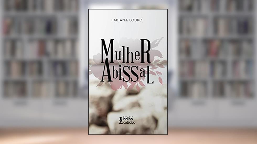 Mulher Abissal, do autor Fabiana Louro