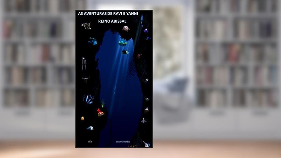 Aventuras de Ravi e Yanni no Reino Abissal, do autor Elisan Fernandes