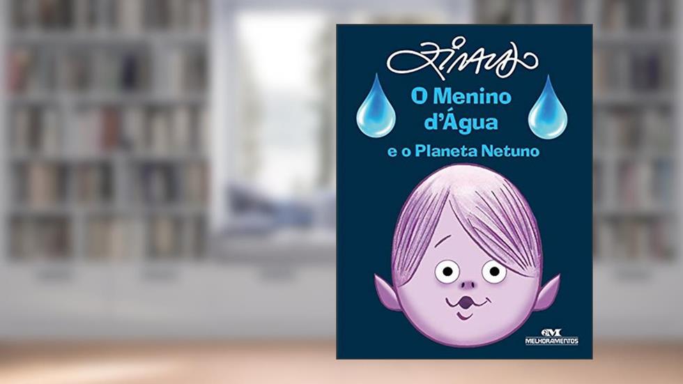 O menino d'água e o planeta Netuno (Os Meninos dos Planetas), do autor Ziraldo
