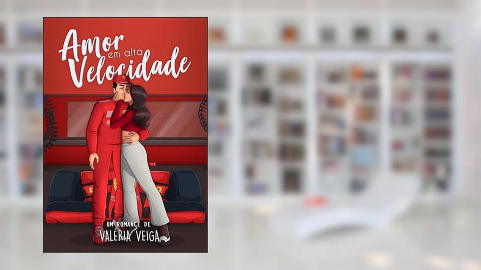 AMOR EM ALTA VELOCIDADE, do autor Valéria Veiga