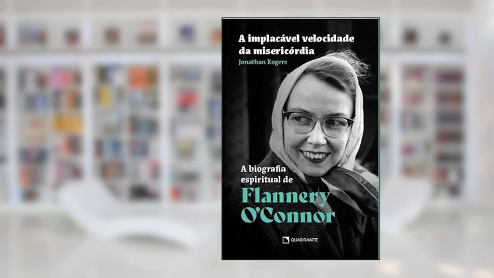 A implacável velocidade da misericordia, do autor Jonathan Rogers