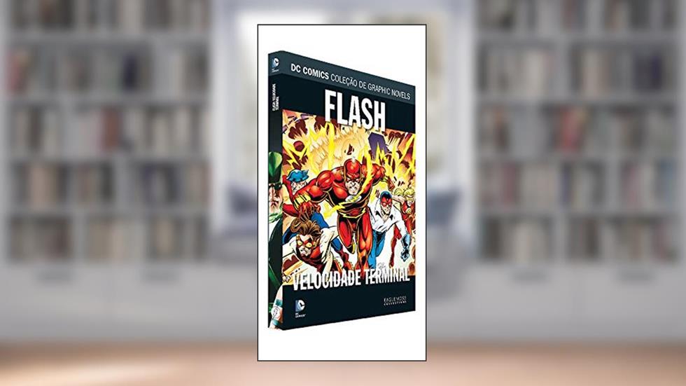 Dc Graphic Novels Ed. 94 - Flash: Velocidade Terminal, do autor Eaglemoss