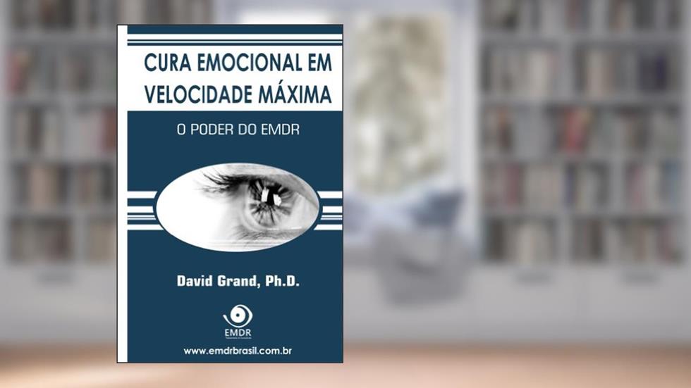 Cura Emocional em Velocidade Máxima, do autor David Grand