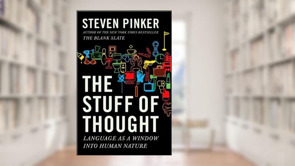 The Stuff of Thought (text only) 1st (First) edition by S. Pinker, do autor S. Pinker