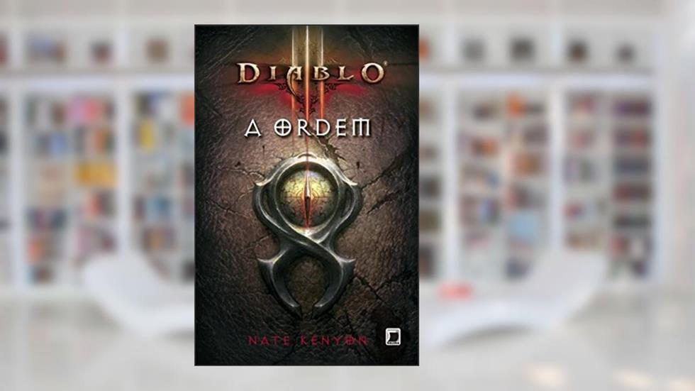 Diablo III: A ordem, do autor Nate Kenyon