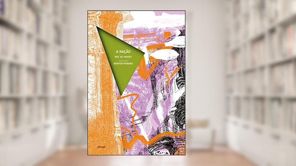 A nação: Uma peça em seis episódios, do autor Eric Vroedt