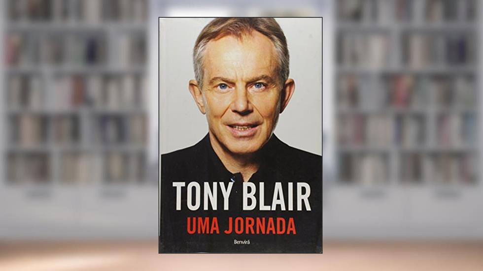 Uma Jornada, do autor Tony Blair